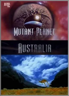 Планета мутантов Австралия / Mutant Planet: Australia (2010) SATRip
