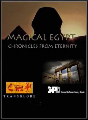 Волшебный Египет. Хроники вечности / Magical Egypt. Chronicles from eternity (2010/SATRip)