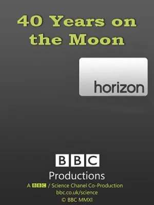 ВВС: Горизонт. 40 лет на Луне / BBC: Horizon. 40 Years on the Moon (2009) SATRip