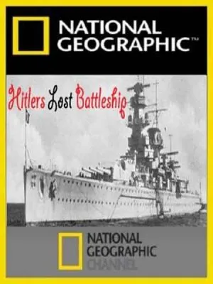 Потерянный линкор Гитлера / Hitler's Lost Battleship (2010) SATRip
