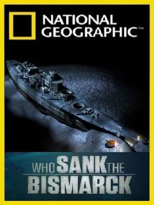 Кто потопил Бисмарк? / Who sank the Bismarck? (2010) SATRip
