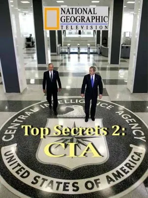 Совершенно секретно: Секретные материалы ЦРУ 2 / Top Secrets 2: CIA (2011) SATRip