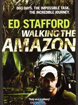 Пешком по Амазонке: От Бразилии до Атлантики / Walking the Amazon (2011) SATRip