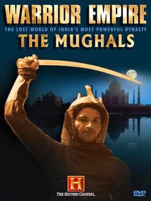 Моголы Индии. Империя войнов / Warrior Empire: The Mughals of India (2006) SATRip