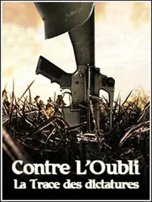 Последние диктатуры в Европе / Contre L'Oubli. La Trace des dictatures (2010) SATRip