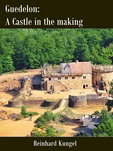 Геделон. Средневековое строительство / Guedelon. A Castle in the Making (2011) SATRip