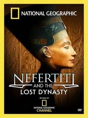 Нефертити и затерянная династия / Nefertiti And The Lost Dynasty (2008) SATRip