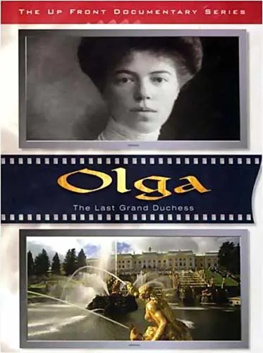 Ольга: Последняя Великая княгиня / Olga: The last Grand duchess (2008) SATRip