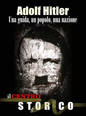 Адольф Гитлер. Лидер, люди, нация / Adolf Hitler. Una guida, un popolo, una nazione (2011) DVB