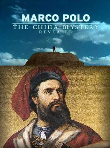 Марко Поло. Разгадка китайской тайны / Marco Polo. China Mistery Revealed (2011) HDTVRip