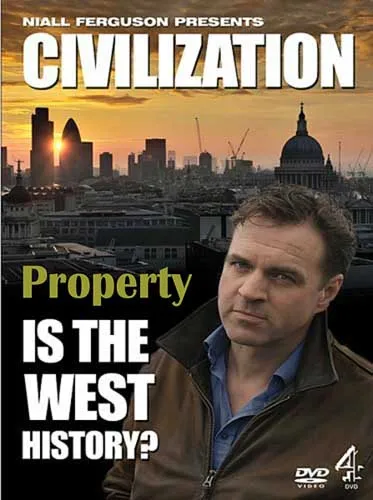 Цивилизация: Какова история Запада? Собственность / Civilization: Is the West History? Property (2011) SATRip