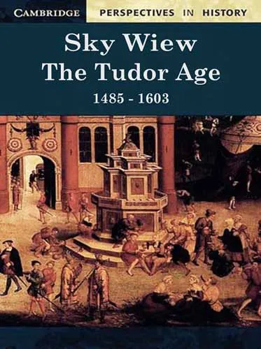 C высоты птичьего полёта. Эпоха Тюдоров 1485-1603 / Sky View. The Tudor Age 1485-1603 (2009) SATRip