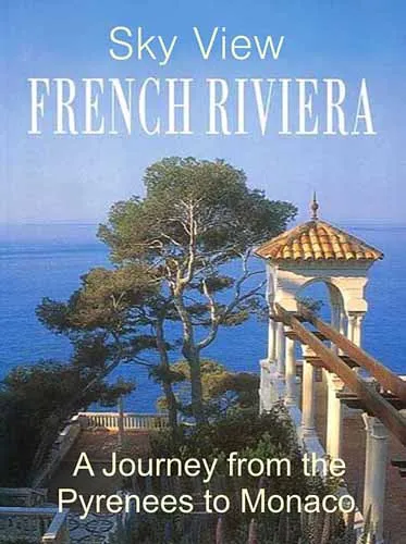 Французская Ривьера. Путешествие от Пиренеев до Монако / The French Riviera. A Journey from The Pyrenees to Monaco (2009) HDTVRip
