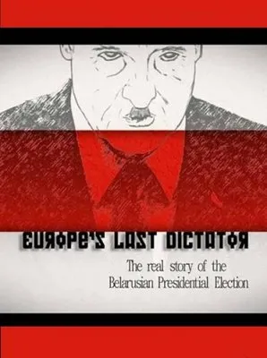 Последний диктатор Европы / Europes Last Dictator (2012) DVDRip