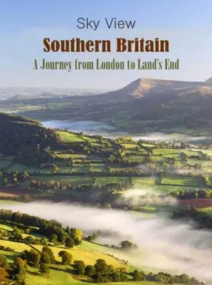 Южная Британия. Путешествие из Лондона в Лэндс Энд / Southern Britain. A Journey from London to Lands End (2009) HDTVRip