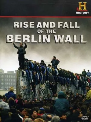 Взлет и падение Берлинской стены / The Rise and Fall of the Berlin Wall (2010) SATRip