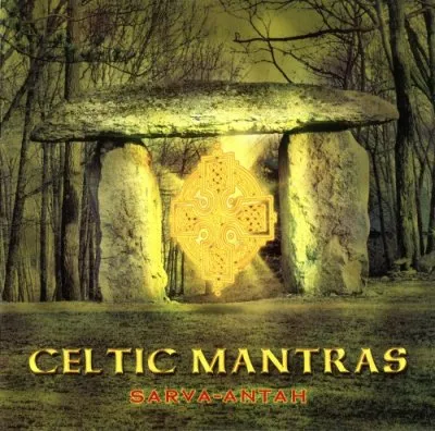 Sarva-Antah - Celtic Mantras (Кельтские мантры)